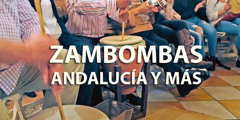 Cabecera Zambomba Andalucia y Otras ciudades 2024