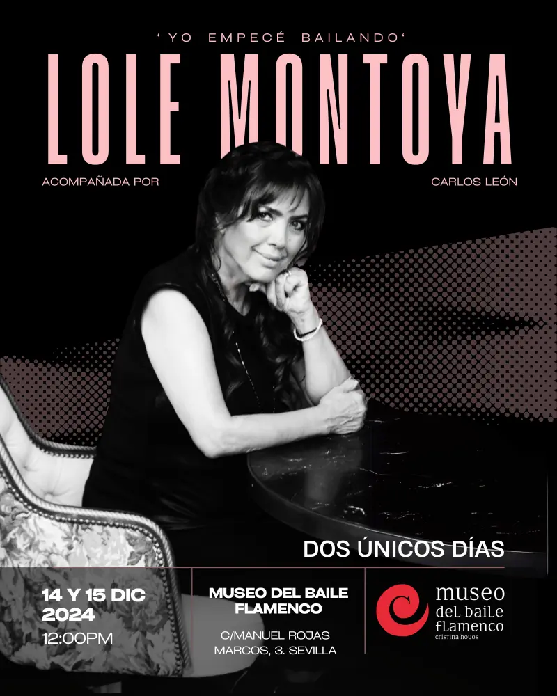 Cartel Lole Montoya en el Museo del Baile flamenco