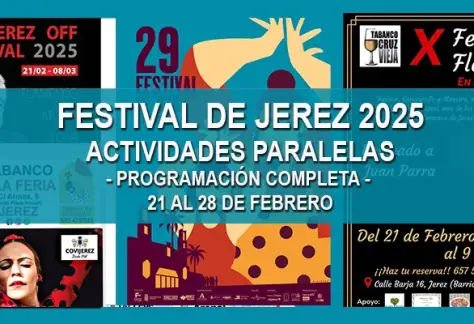 Festival de Jerez Actividades Paralelas Febrero - 2025