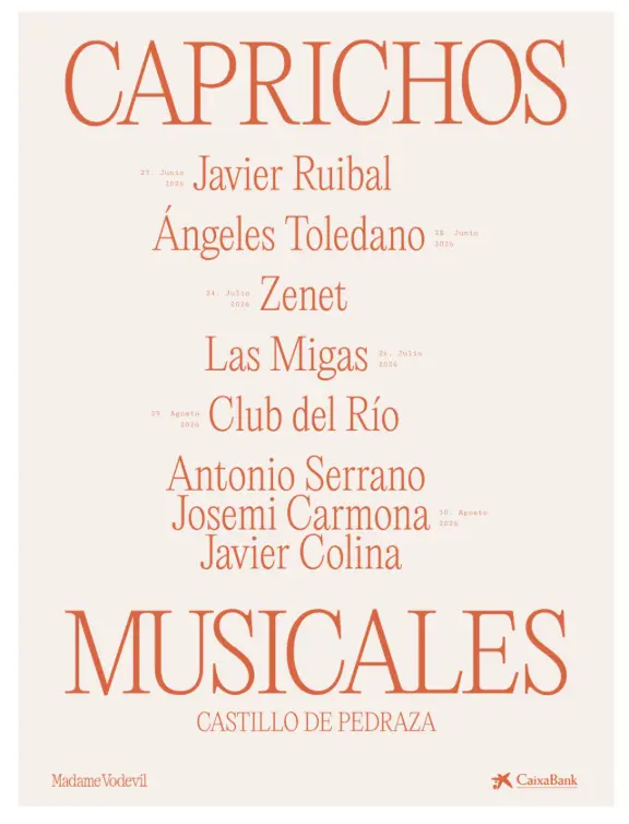 Poster for Caprichos Musicales with large title CAPRICHOS MUSICALES and list of artists Javier Ruibal, Ángeles Toledano, Zenet, Las Migas, Club del Río, Antonio Serrano, Josemi Carmona, Javier Colina; Castillo de Pedraza poster.