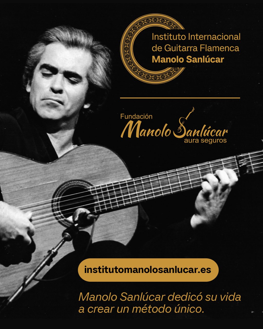 Black-and-white photo of guitarist Manolo Sanlúcar playing a classical guitar, with gold institute logos and Spanish tagline on a dark background.