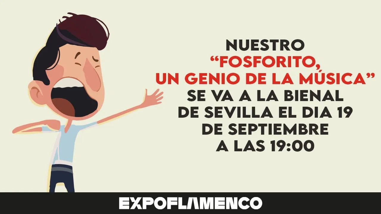 Nuestro pequeño Fosforito, en la Bienal de Sevilla