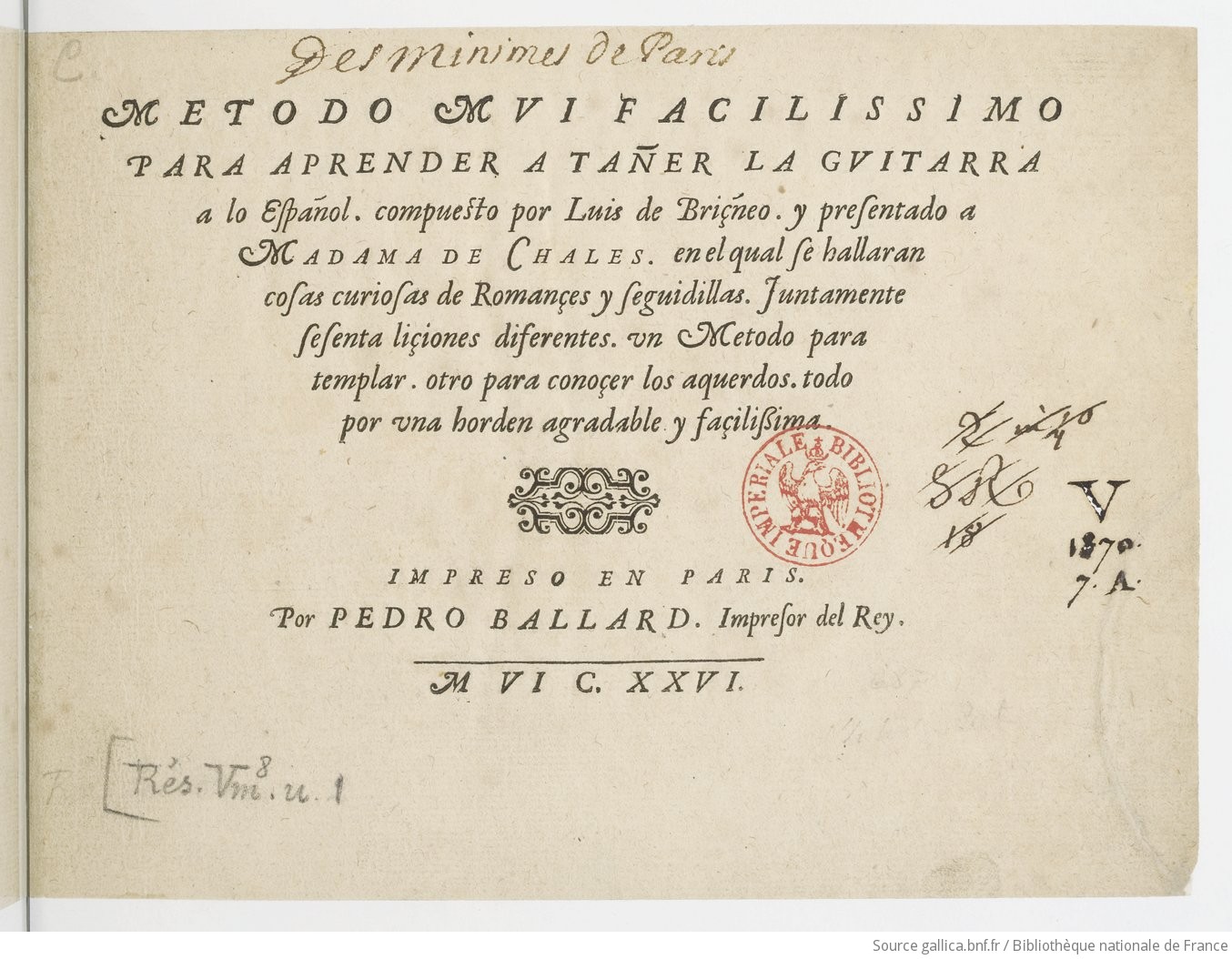 Metodo mui facilissimo para aprender a tañer la guitarra..., Briceño Luis. Bibliothèque Nationale de France.