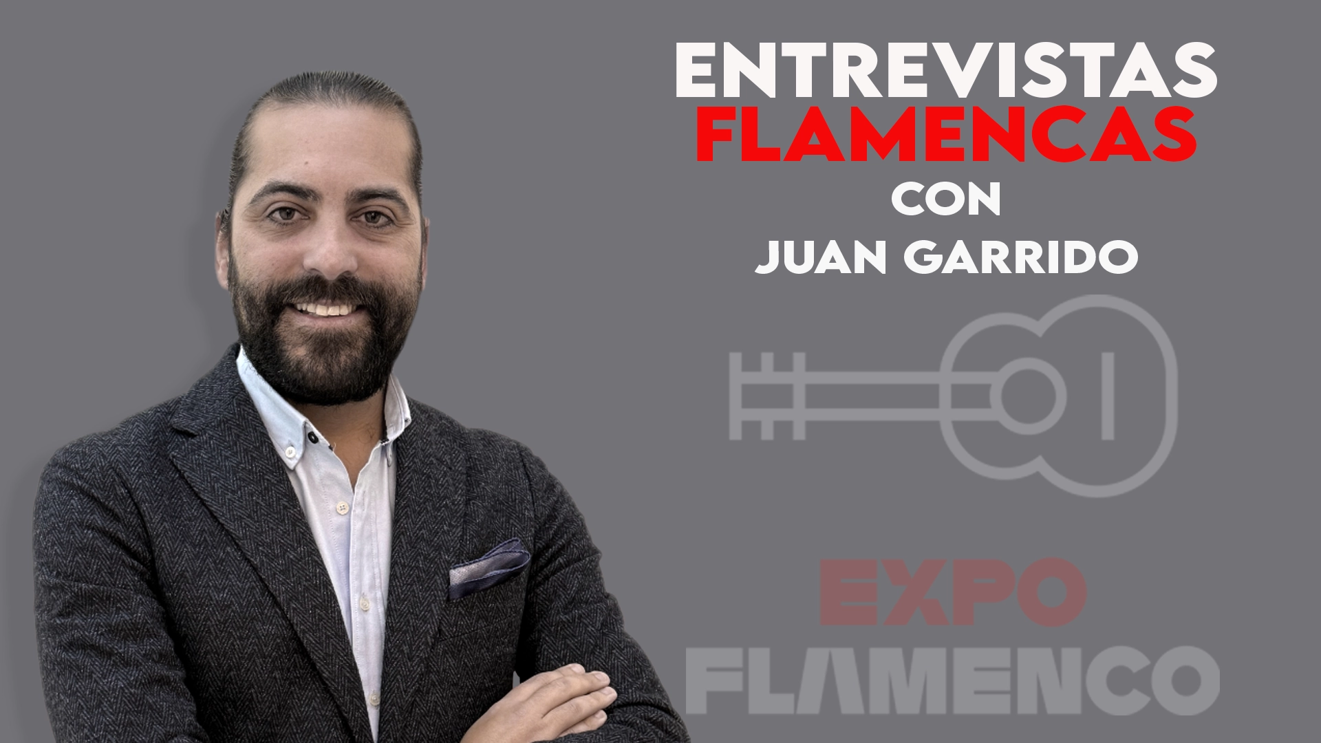 ENTREVISTAS FLAMENCAS CON JUAN GARRIDO