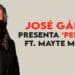 José Gálvez presenta ‘Perdona’ ft. Mayte Martín