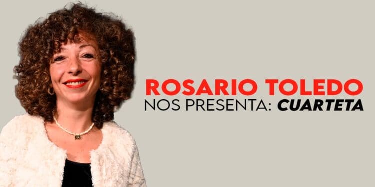 Rosario Toledo nos presenta ‘Cuarteta’