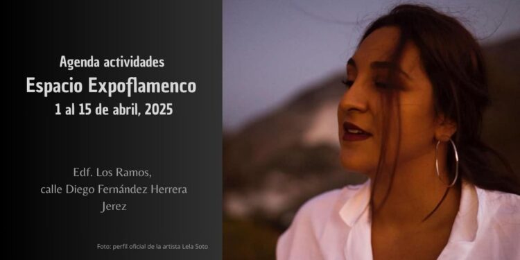 Agenda Espacio expoflamenco 1 al 15 de abril 2025