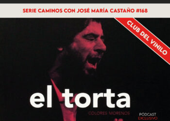 Poster promoting a flamenco podcast episode: Colores Morenos de El Torta con Moraíto (II), with ‘Club Del Vinilo’ ribbon and Expo Flamenco branding.