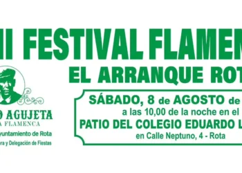 Poster announcing XLIII Festival Flamenco El Arranque Roteno with event details: Sat, 8 August 2026 at 10:00 PM at Patio del Colegio Eduardo Lobillo in Rota; sponsor El Viejo Agujeta is shown.