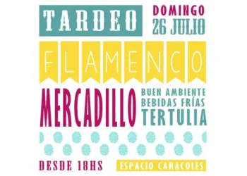 Event poster for a Flamenco mercadillo tertulía on Sunday, July 26, with drinks and a good atmosphere at Espacio Caracoles, from 6pm (18:00).